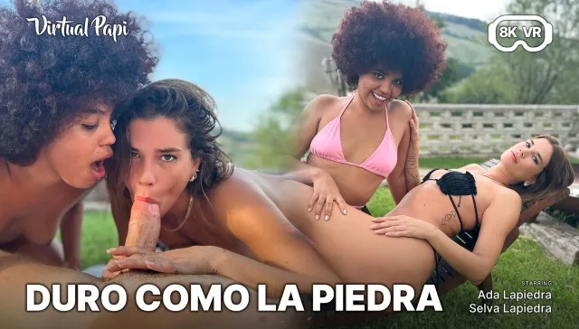 Free 8K VR adult video Duro Como La Piedra