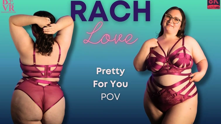 Free 8K VR adult video Rach Love Pretty For You