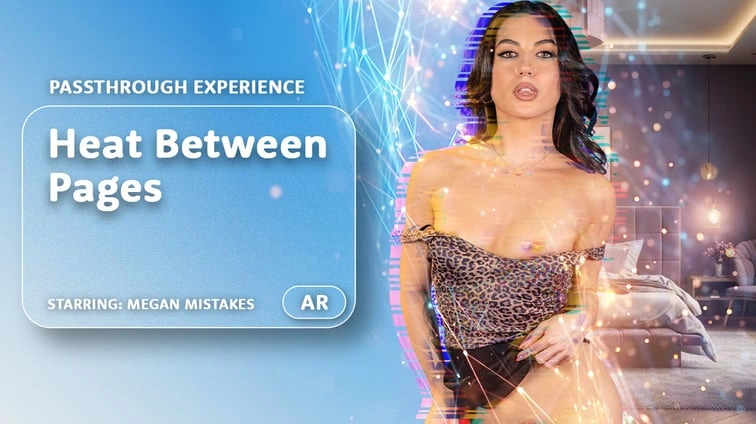 Free 8K VR adult video Heat Between Pages Passthrough