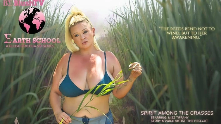 Free 8K VR adult video Earth School Episode 5 Spirit Among The Grasses Feat Mizz Tiffany