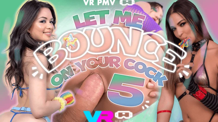 Free 8K VR adult video Let Me Bounce On Your Cock 5