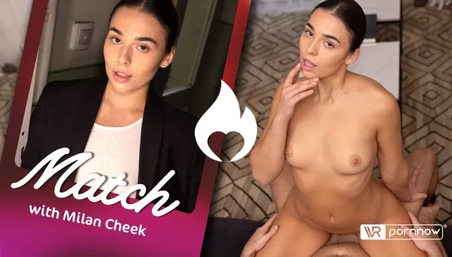 Free 8K VR adult video Milan Cheek in Match: Emotional Drama