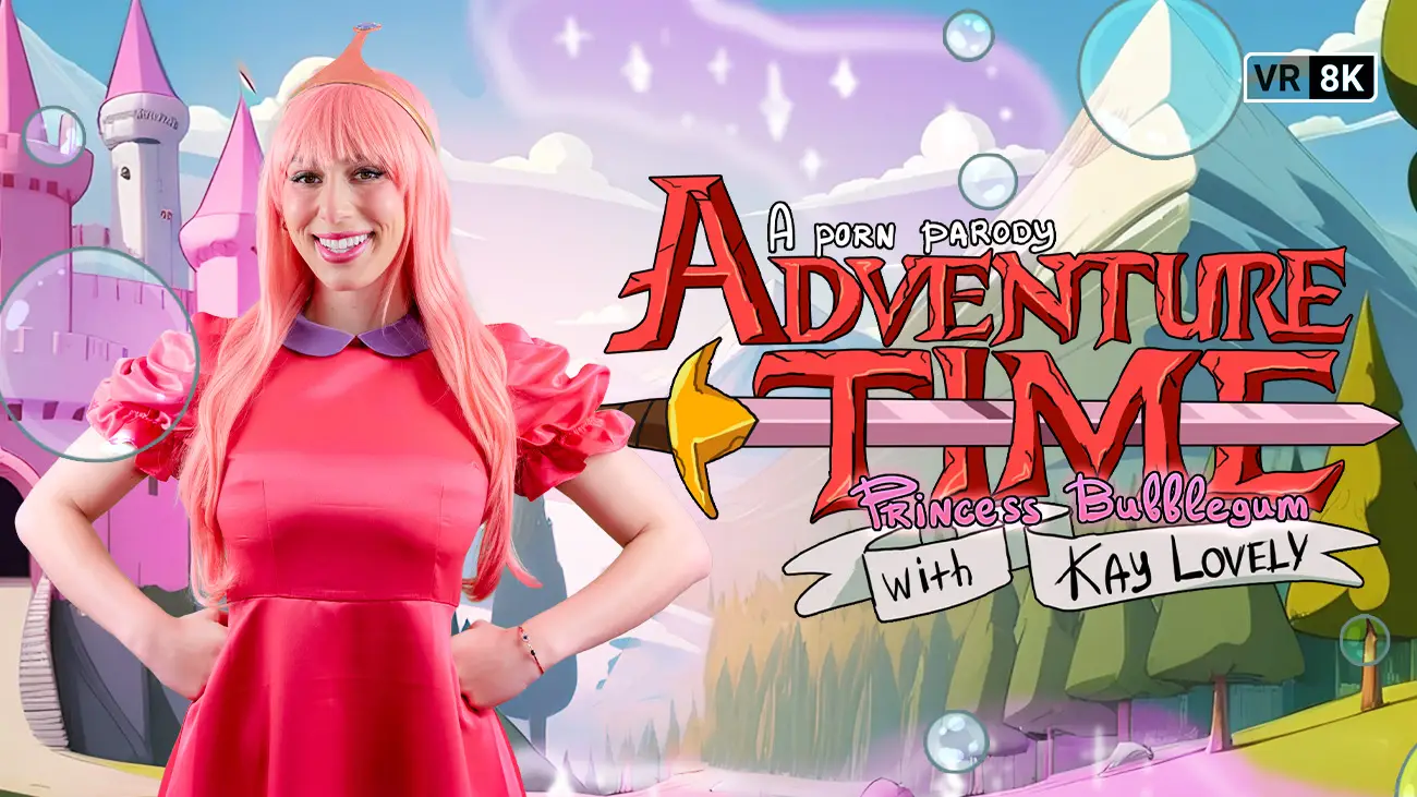 Free 8K VR adult video Adventure Time: Princess Bubblegum's Sweet Kingdom