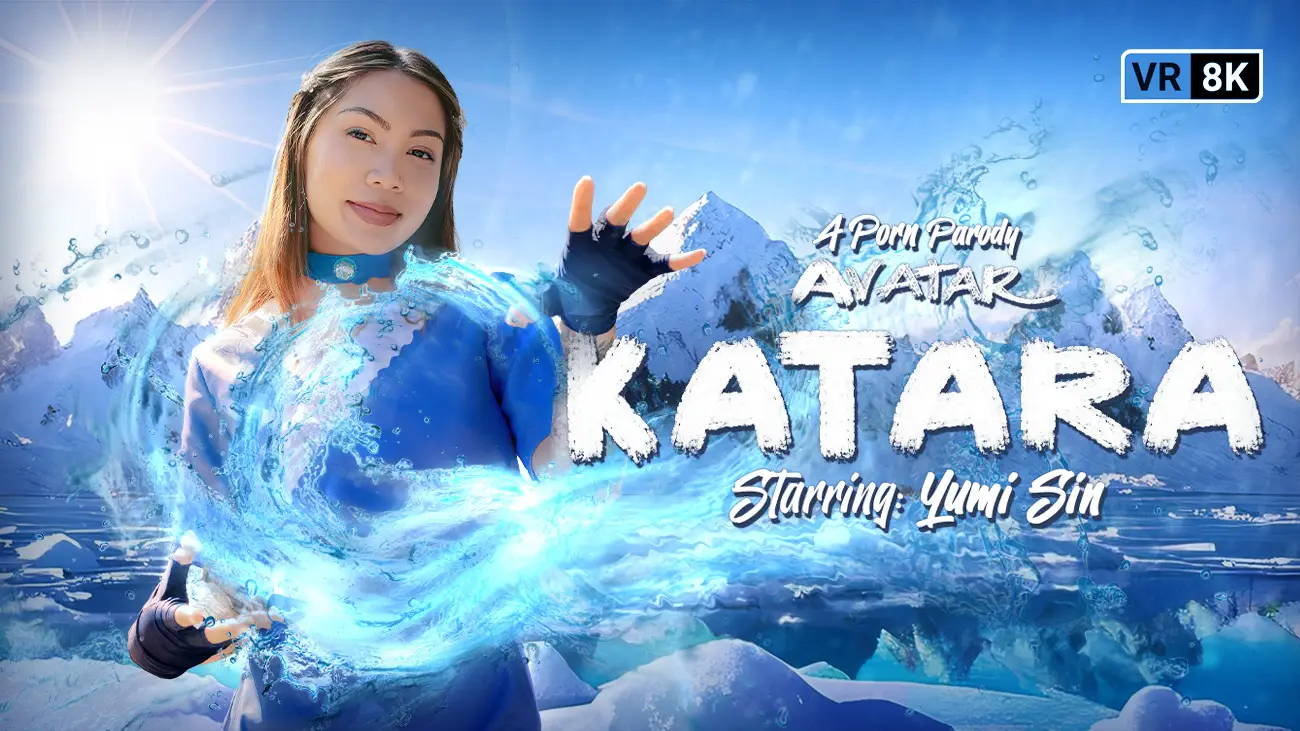 Free 8K VR adult video Avatar: Sensual Waterbending Adventures with Katara