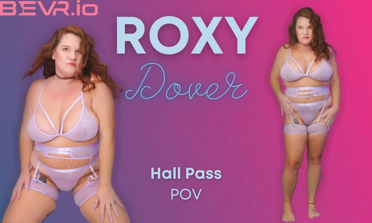 Free 8K VR adult video Married Life: Roxy's Hall Pass Adventure