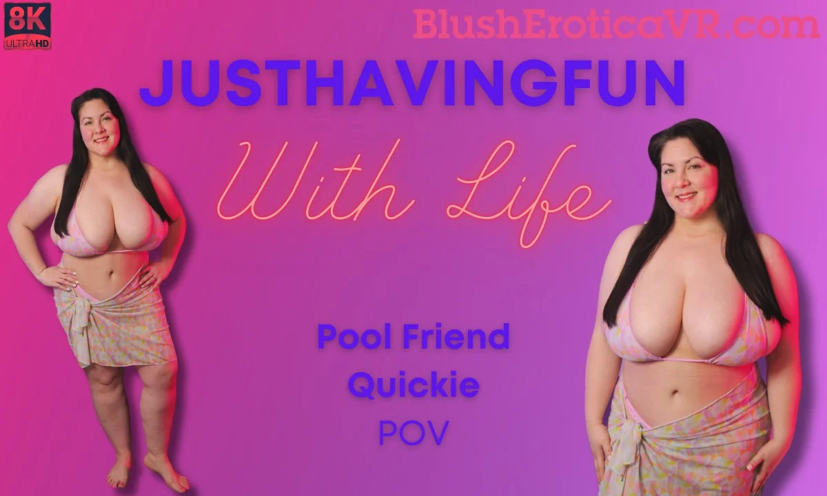 Free 8K VR adult video Living & Loving: Embrace Life's Joy