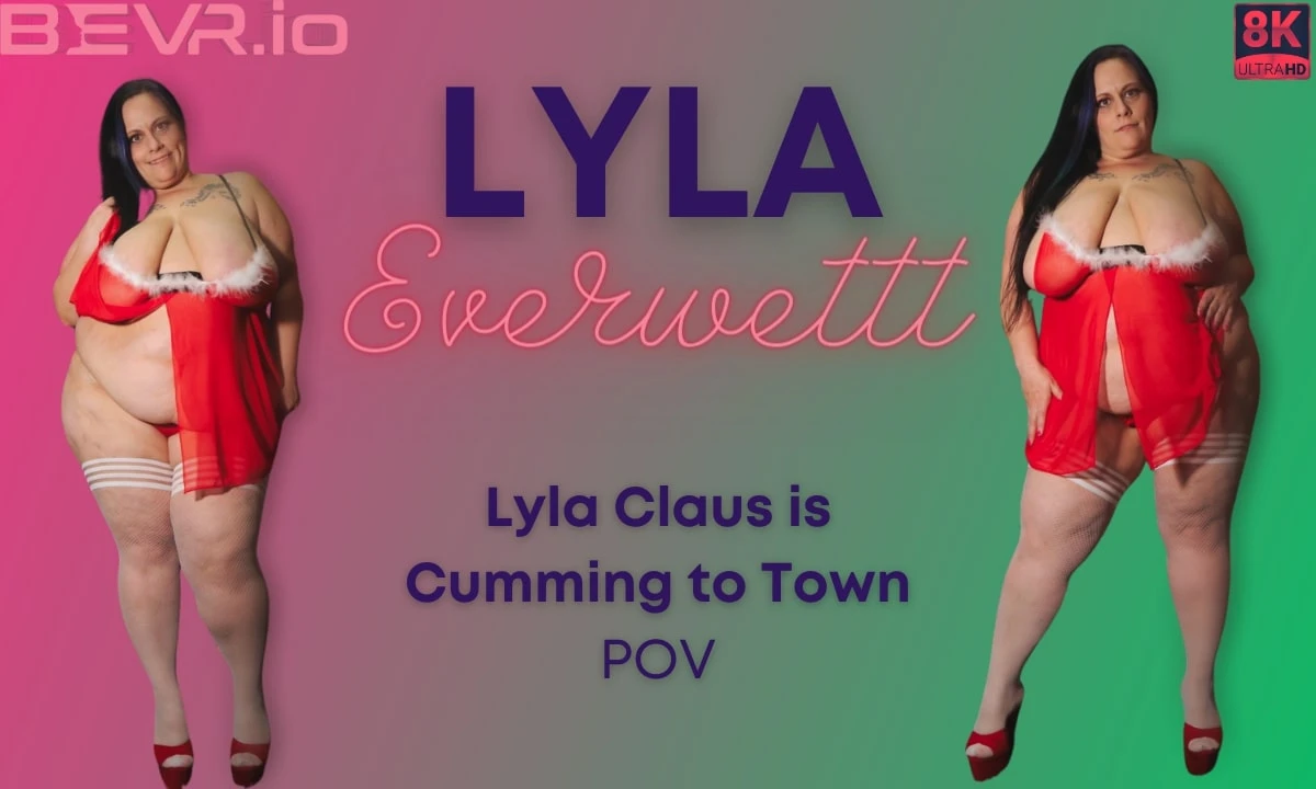 Free 8K VR adult video Lyla Claus Returns Home - Warm Welcome!