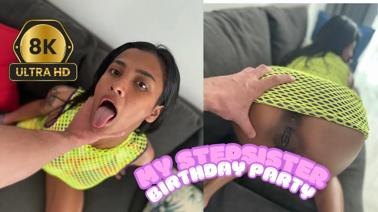 Free 8K VR adult video Stepsister's Fun Birthday Bash: Recipes, Decorations, Games