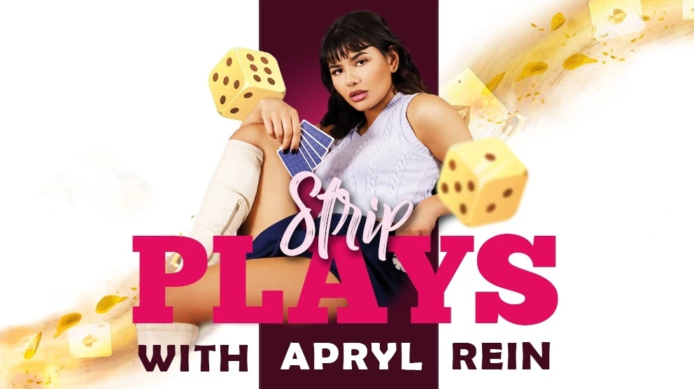 Free 8K VR adult video Real-life stories: Apryl Rein in Strip Plays