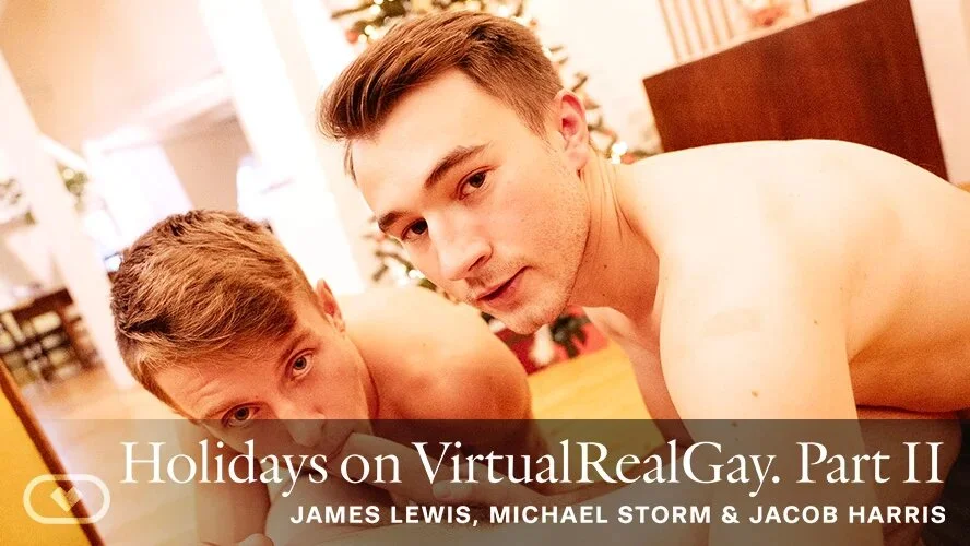 Free 8K VR adult video Exploring Gay Holidays in VirtualReality on VirtualRealGay: Part II