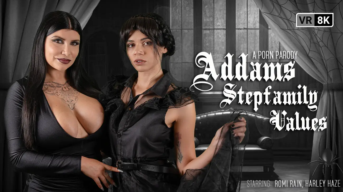 Free 8K VR adult video Addams Stepfamily Values (A Porn Parody)