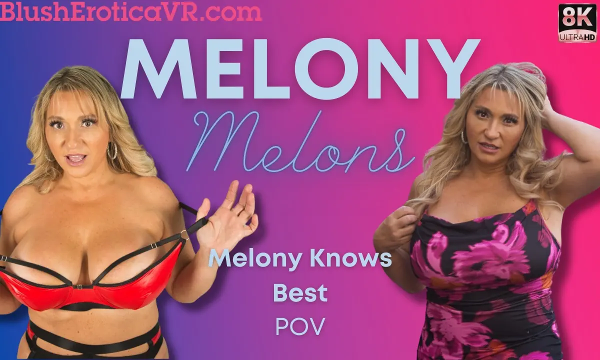 Free 8K VR adult video Wise Melon's Fruity Insights