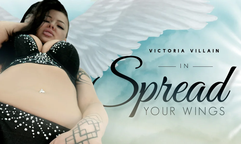 Free 8K VR adult video Victoria Villain's Seductive Debut: Spread Your Wings!