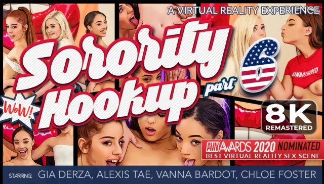 Free 8K VR adult video Sorority Hookup 6: Remastered - College Life Unfiltered