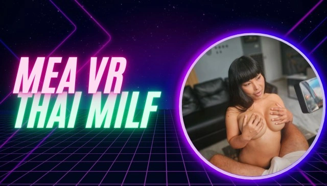 Free 8K VR adult video Mature Asian Charm