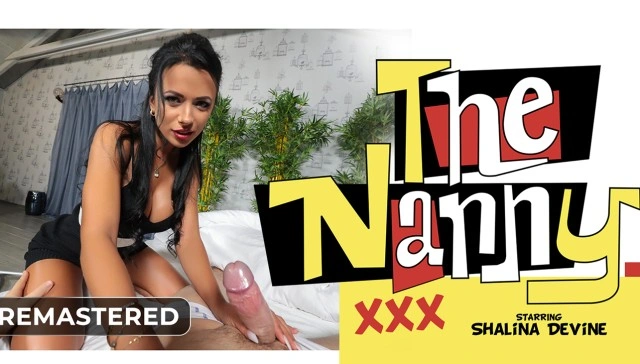 Free 8K VR adult video The Nanny Diaries