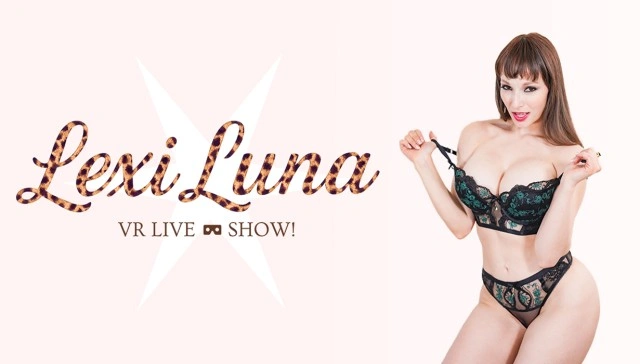 Free 8K VR adult video Join Lexi Luna on her exciting debut in the world of VR shows!