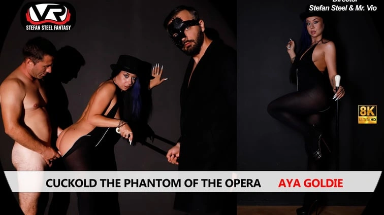 Free 8K VR adult video Cuckold The Phantom Of The Opera Aya Goldie