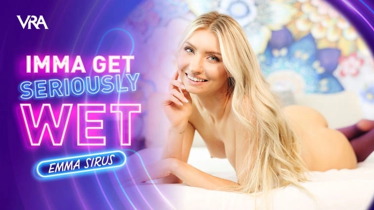 Free 8K VR adult video Imma Get Seriously Wet