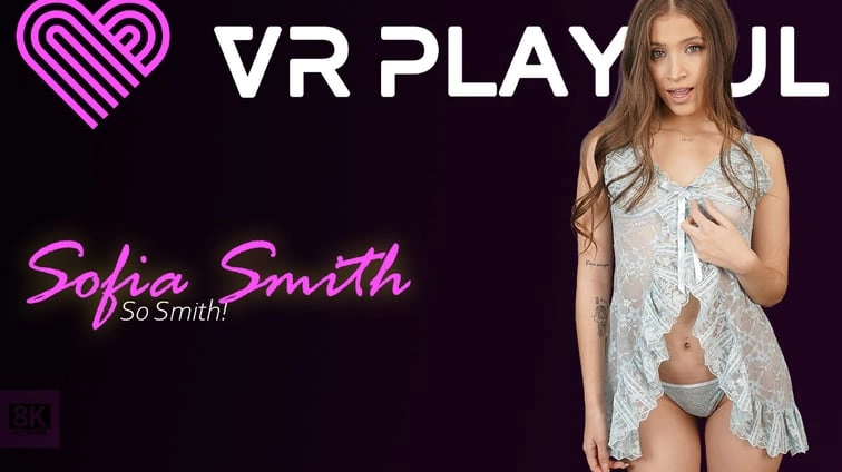 Free 8K VR adult video So Smith