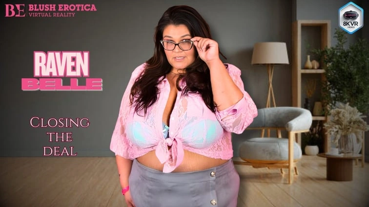 Free 8K VR adult video Raven Belle Closing The Deal