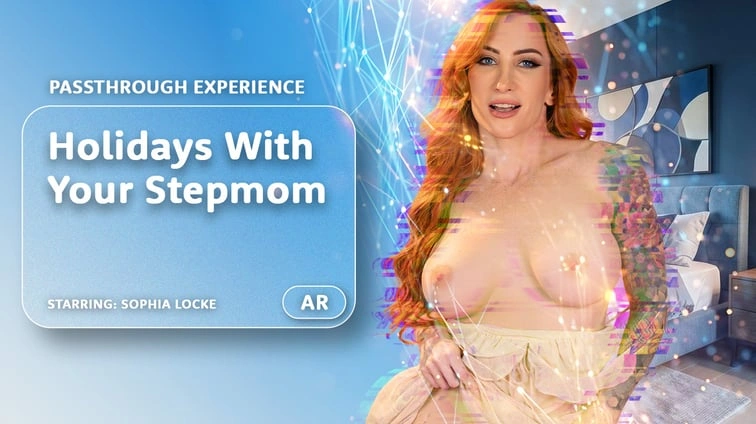 Free 8K VR adult video Holidays With Your Stepmom [Passthrough]