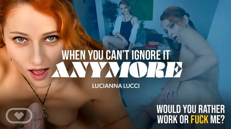 Free 8K VR adult video When You Cant Ignore It Anymore