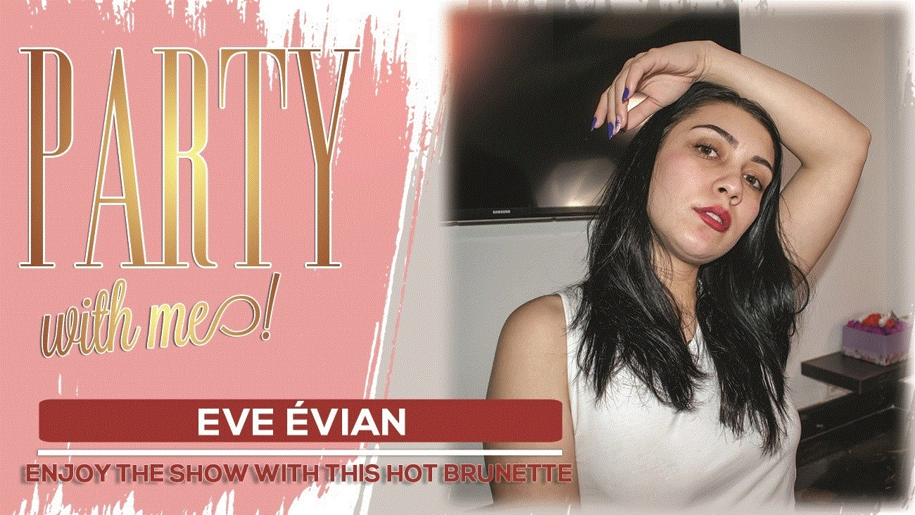 Eve Evian - Let's party!