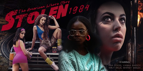 STOLEN: The American Whore Story 1984