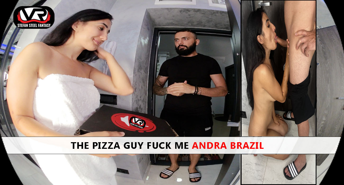 The Pizza Guy Fuck Me Andra Brazil